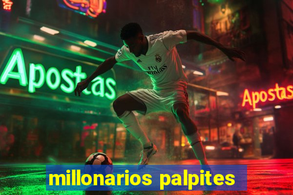 millonarios palpites